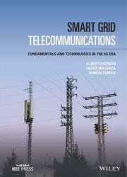 Smart Grid Telecommunications: Fundamentals and Technologies in the 5G Era