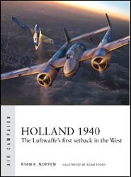 Holland 1940: The Luftwaffe's first setback in the West