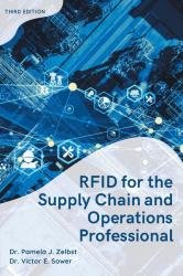 RFID for the Supply Chain and Operations Professional, 3rd Edition