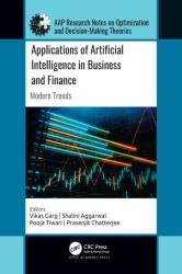 Applications of Artificial Intelligence in Business and Finance: Modern Trends