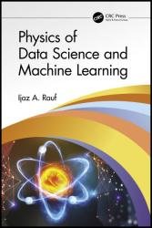 Physics of Data Science and Machine Learning