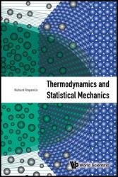 Thermodynamics And Statistical Mechanics