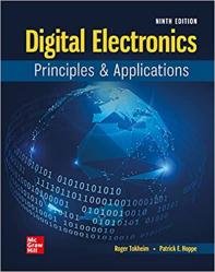 Digital Electronics: Principles and Applications, 9th Edition