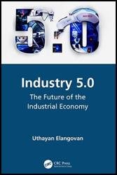 Industry 5.0: The Future of the Industrial Economy