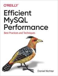 Efficient MySQL Performance (Final Release)