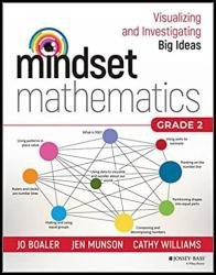 Mindset Mathematics: Visualizing and Investigating Big Ideas, Grade 2