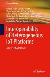 Interoperability of Heterogeneous IoT Platforms: A Layered Approach