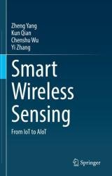 Smart Wireless Sensing: From IoT to AIoT