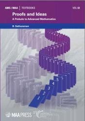 Proofs and Ideas : A Prelude to Advanced Mathematics