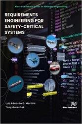 Requirements Engineering for Safety-Critical Systems