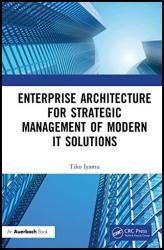 Enterprise Architecture for Strategic Management of Modern IT Solutions