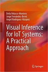Visual Inference for IoT Systems: A Practical Approach