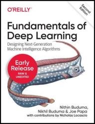 Fundamentals of Deep Learning, 2nd Edition (Third Early Release)