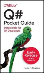 Q# Pocket Guide: Instant Help for Q# Developers (Early Release)