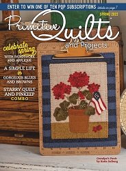 Primitive Quilts and Projects - Spring 2022