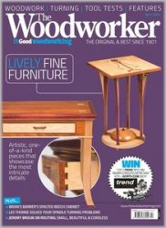 The Woodworker & Good Woodworking - April 2022