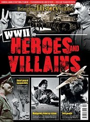 WWII Heroes And Villains (Bringing History to Life)