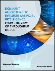 Dominant Algorithms to Evaluate Artificial Intelligence: From the view of Throughput Model