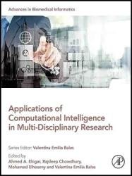 Applications of Computational Intelligence in Multi-Disciplinary Research