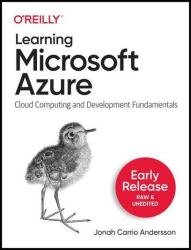 Learning Microsoft Azure (Fifth Early Release)