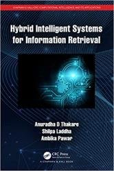 Hybrid Intelligent Systems for Information Retrieval