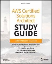 AWS Certified Solutions Architect Study Guide : Associate (SAA-C03) Exam, 4th Edition