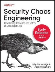 Security Chaos Engineering (Early Release)