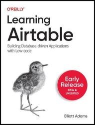 Learning Airtable (Early Release)
