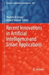 Recent Innovations in Artificial Intelligence and Smart Applications