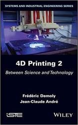 4D Printing 2: Between Science and Technology