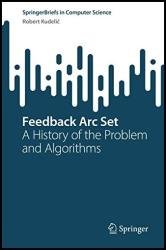 Feedback Arc Set: A History of the Problem and Algorithms