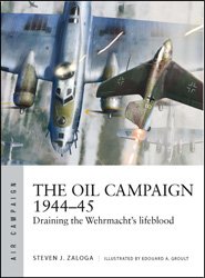 The Oil Campaign 1944-1945