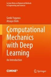 Computational Mechanics with Deep Learning