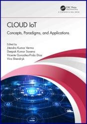 Cloud IoT: Concepts, Paradigms, and Applications