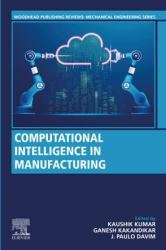 Computational Intelligence in Manufacturing (2022)