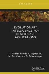 Evolutionary Intelligence for Healthcare Applications