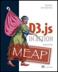 D3.js in Action, Third Edition (MEAP)