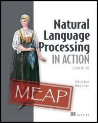 Natural Language Processing in Action, 2nd Edition (MEAP)