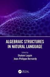 Algebraic Structures in Natural Language