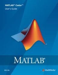 MATLAB Coder User’s Guide (R2022b)