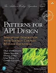 Patterns for API Design: Simplifying Integration with Loosely Coupled Message Exchanges (Final release)