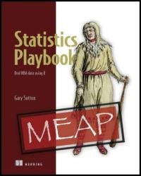 Statistics Playbook: Real NBA data using R (MEAP v5)