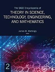 The SAGE Encyclopedia of Theory in Science, Technology, Engineering, and Mathematics