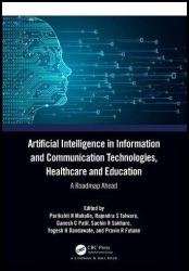 Artificial Intelligence in Information and Communication Technologies, Healthcare and Education: A Roadmap Ahead