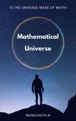 Mathematical Universe: Our Search for the Ultimate Nature of Reality