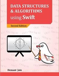 Data Structures and Algorithms using Swift, Second Edition