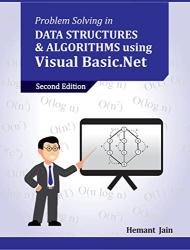 Problem Solving in Data Structures & Algorithms Using Visual Basic .Net, Third Edition