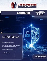 Cyber Defense Magazine – January 2023