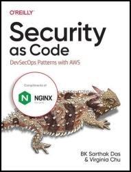 Security as Code: DevSecOps Patterns with AWS (Final Release)