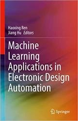 Machine Learning Applications in Electronic Design Automation